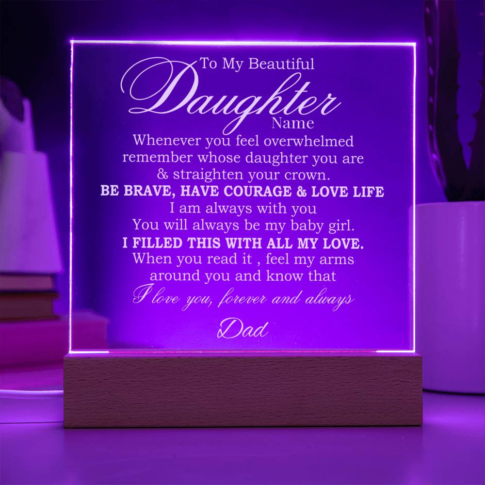 To My Beautiful Daughter, Straighten Your crown - Personalized Acrylic Plaque with Wooden Stand Night Lamp