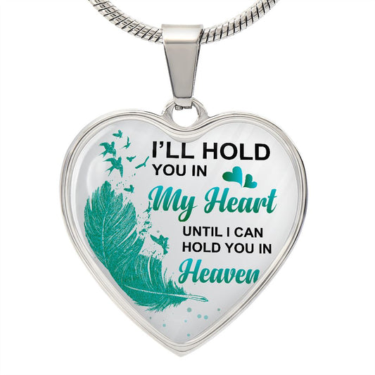 I Will Hold You In My Heart (Heart Necklace)