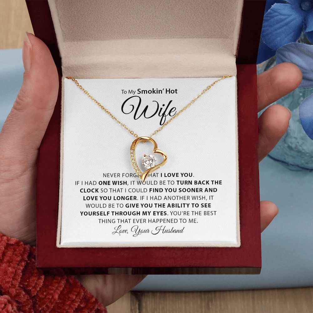 My Smokin Hot Wife | Never Forget - Forever Love Necklace