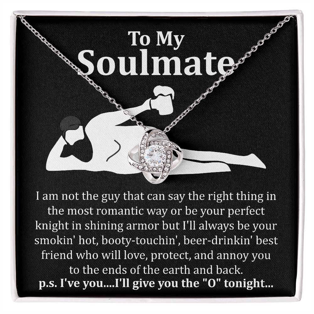 To My Soulmate (I will give you the O'tonight)