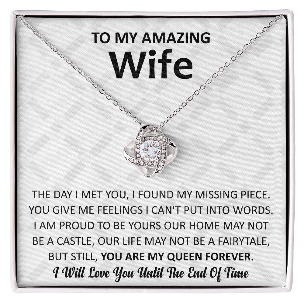 To My Amazing Wife (My Queen) Love Knot Necklace