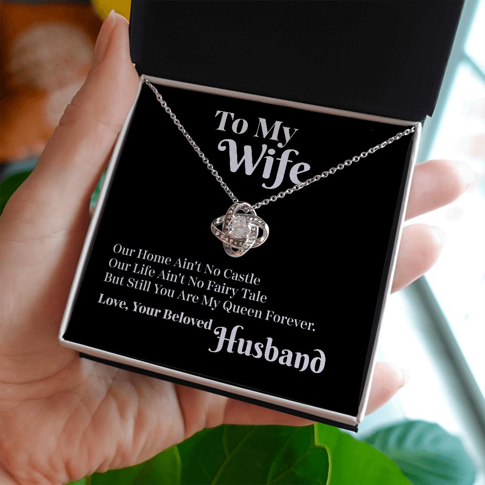 To My Wife (My Queen) Forever Knot Necklace