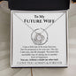 To My Future Wife Love Knot Necklace