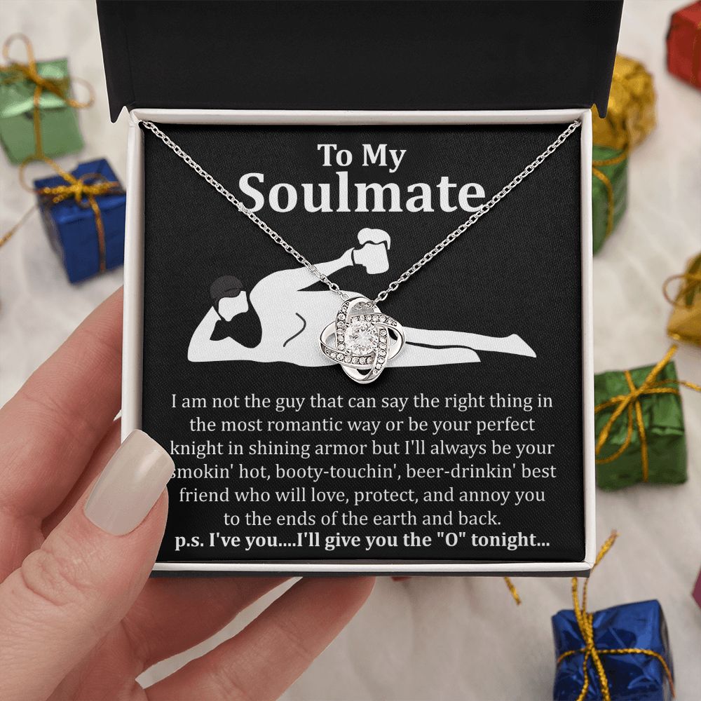To My Soulmate (I will give you the O'tonight)