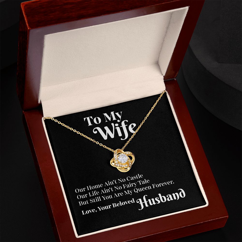 To My Wife (My Queen) Forever Knot Necklace