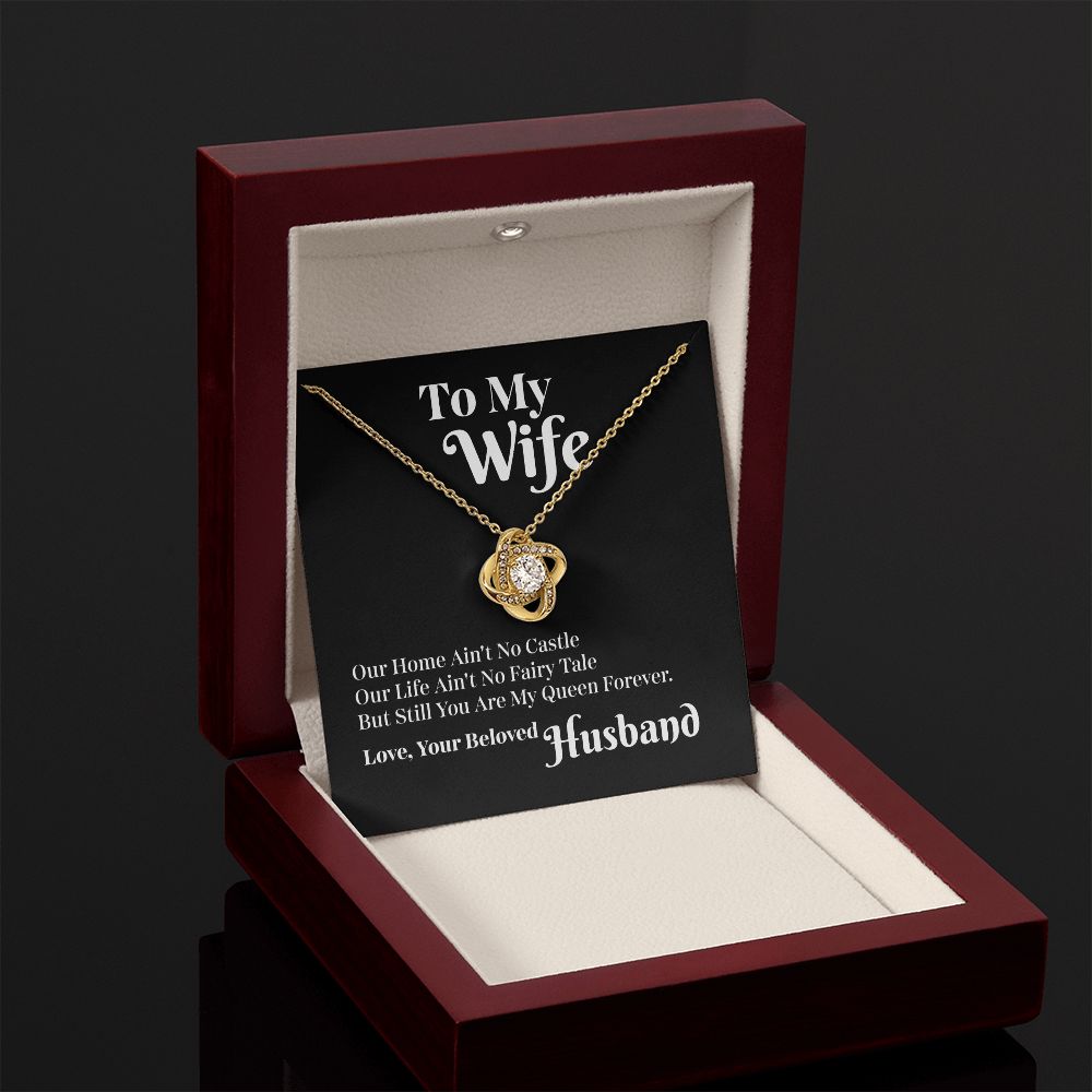 To My Wife (My Queen) Forever Knot Necklace