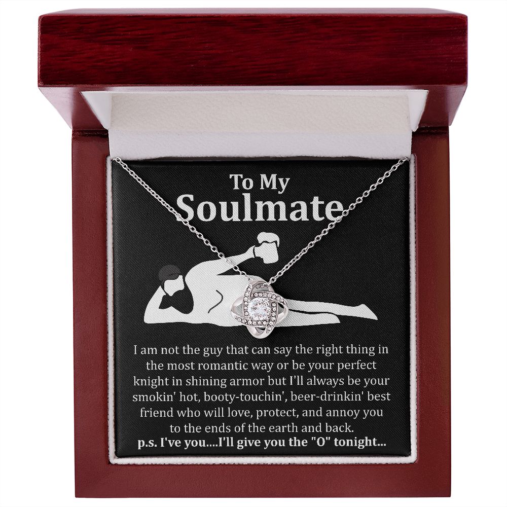 To My Soulmate (I will give you the O'tonight)