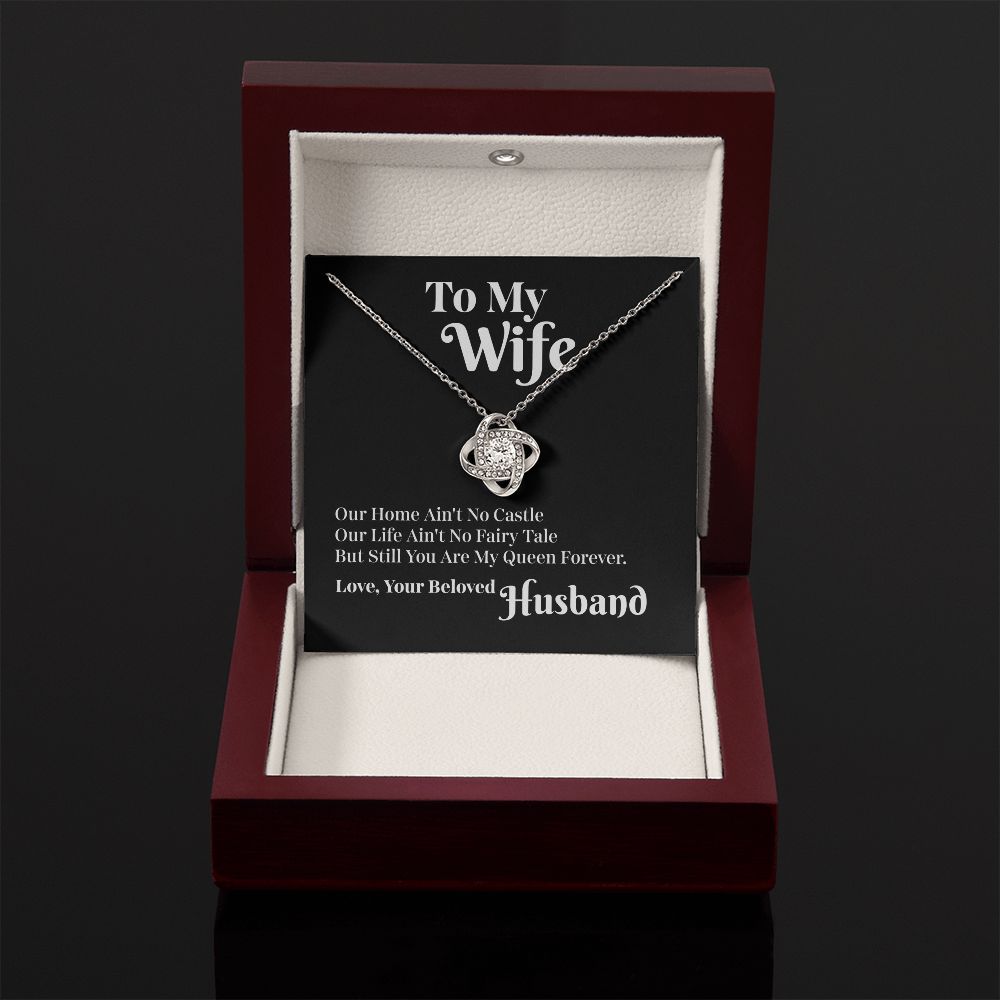 To My Wife (My Queen) Forever Knot Necklace