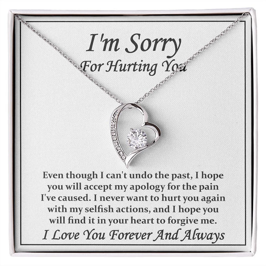 I'M Sorry for Hurting You Forever Love Necklace