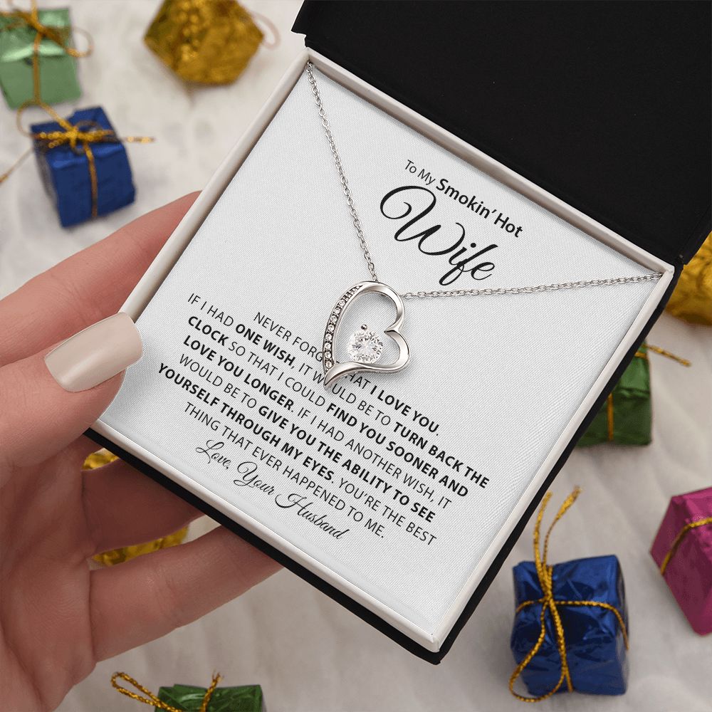 My Smokin Hot Wife | Never Forget - Forever Love Necklace