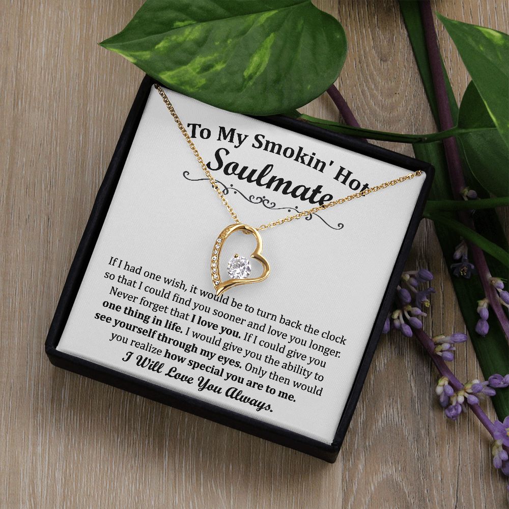 To My Smoking Hot Soulmate Forever Love Necklace