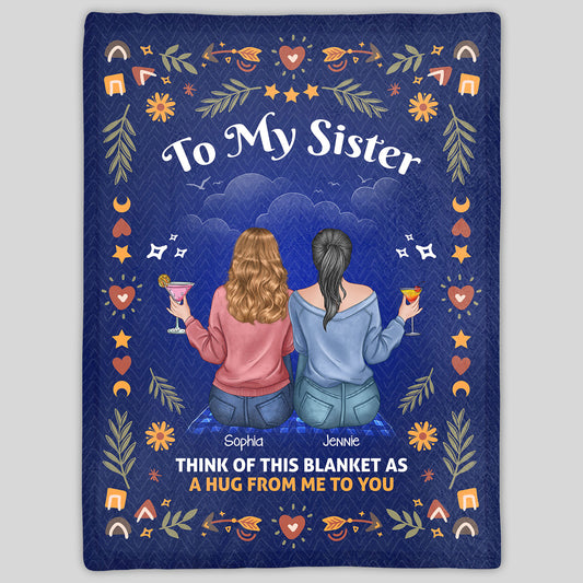 Think of this Blanket As a Hug - Gift For Sisters/Niece/Bestie - Personalized Fleece Blanket