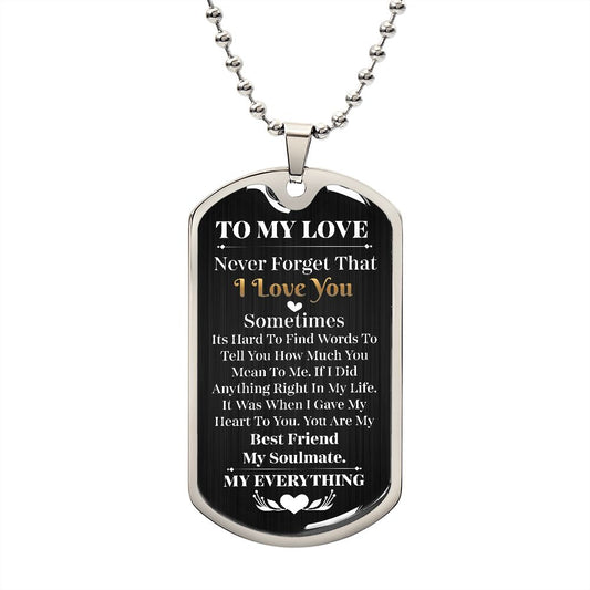 To My Love Dog Tag