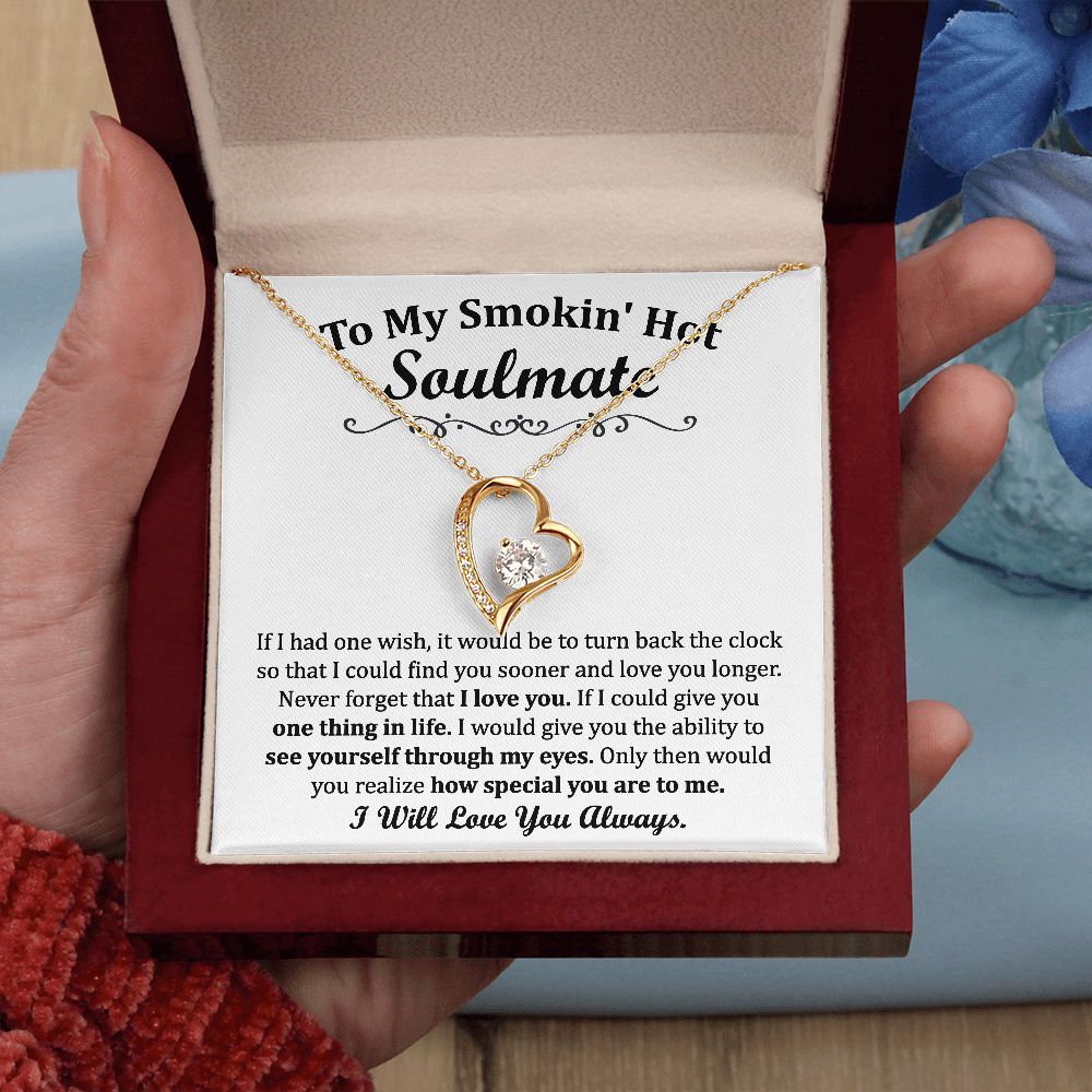 To My Smoking Hot Soulmate Forever Love Necklace